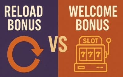 Reload Bonus vs Welcome Bonus for Slot Players